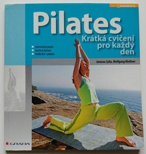Pilates - Krátká cvičení pro každý den