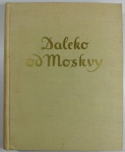 Daleko od Moskvy - 