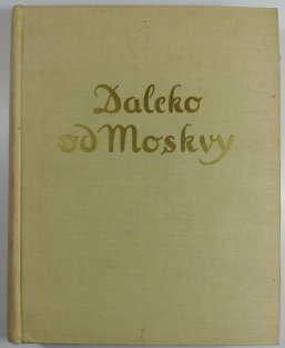 Daleko od Moskvy
