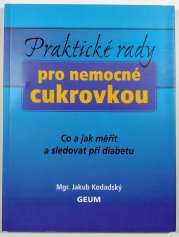 Praktické rady pro nemocné cukrovkou - Co a jak měřit a sledovat při diabetu