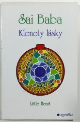 Klenoty lásky - Moudrosti ze Sai Babova ášrámu