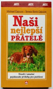 Naši nejlepší přátelé
