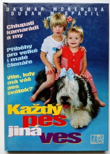 Každý pes jiná ves