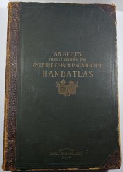Andrees Neuer Allgemeiner und Österreichisch-Ungarischer Handatlas - 