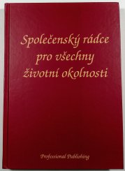 Společenský rádce pro všechny životní okolnosti - 