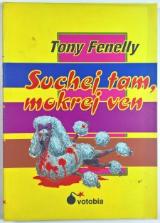 Suchej tam, mokrej ven