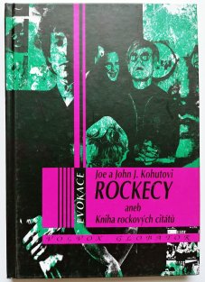 Rockecy aneb Kniha rockových citátů