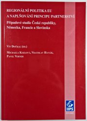Regionální politika EU a naplňování principu partnerství - Případové studie České republiky, Německa, Francie a Slovinska