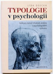 Typologie v psychologii - Aplikace metod shlukové analýzy v psychologickém výzkumu