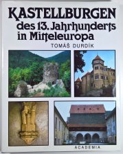 Kastellburgen des 13. Jahrhunderts in Mitteleuropa - 