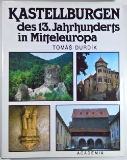 Kastellburgen des 13. Jahrhunderts in Mitteleuropa