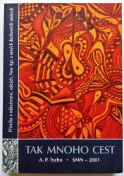 Tak mnoho cest - Příručka o náboženstvích, sektách, New Age a nových duchovních směrech.