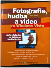 Fotografie, hudba a video ve Windows Vista - 