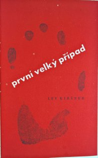 První velký případ