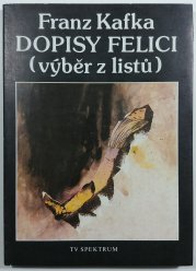 Dopisy Felici (výběr z listů) - 
