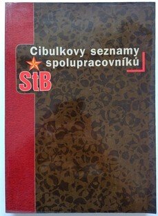 Cibulkovy seznamy spolupracovníků StB