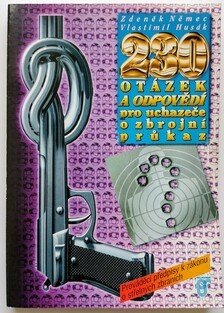 230 otázek odpovědí pro uchazeče zbrojní průkaz