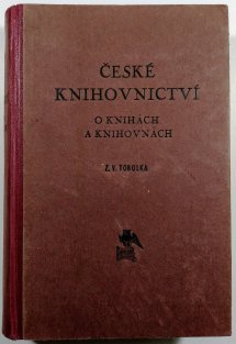 České knihovnictví - O knihách a knihovnách