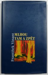 Mlhou tam a zpět - 