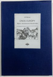 Únos Európy - Mýtus – divertimento k filozofii dějin