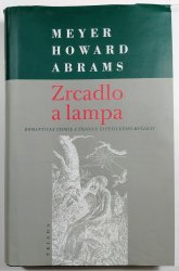 Zrcadlo a lampa - Romantická teorie a tradice estetického myšlení 