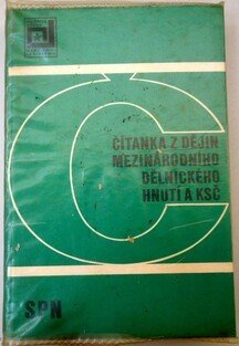 Čítanka z dějin mezinárodního dělnického hnutí a KSČ