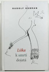 Liška k smrti dojatá - 