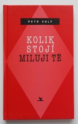 Kolik stojí miluji tě - 