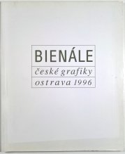 Bienále české grafiky Ostrava 1996 - 