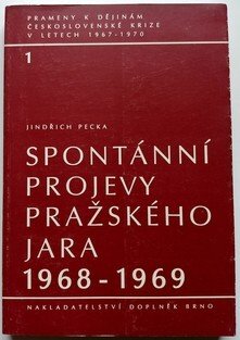Spontánní projevy Pražského jara 1968-1969
