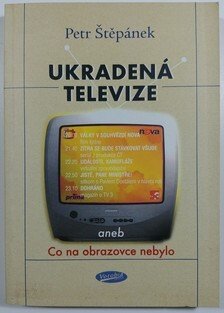 Ukradená televize aneb Co na obrazovce nebylo