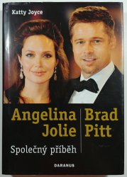 Angelina Jolie & Brad Pitt - Společný příběh - 