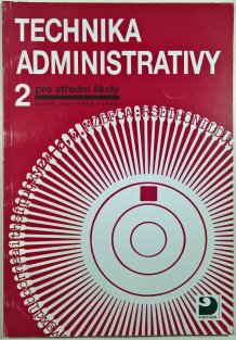 Technika administrativy 2 pro střední školy