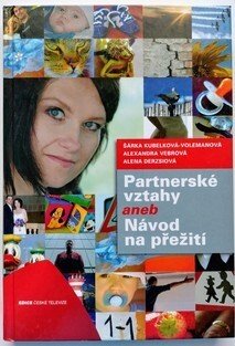 Partnerské vztahy aneb Návod na přežití