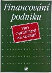 Financování podniku pro obchodní akademie - 