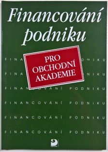 Financování podniku pro obchodní akademie