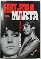 Helena vs. Marta - Dva osudy v jedné knize