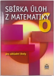 Sbírka úloh z matematiky pro 6. ročník ZŠ - 