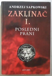 Zaklínač I.- Poslední přání