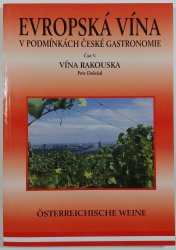 Evropská vína v podmínkách české gastronomie V - Vína Rakouska - 