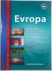 Evropa - školní atlas pro základní školy a víceletá gymnázia - 