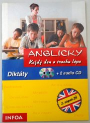 Anglicky každý den o trochu lépe - Diktáty +2 audioCD - pro II. stupeň ZŠ