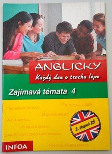 Anglicky každý den o trochu lépe - Zajímavá témata 4