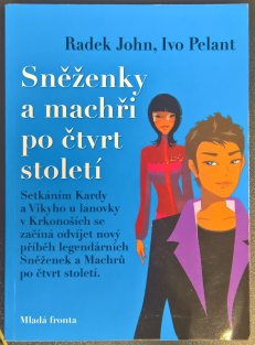 Sněženky a Machři po čtvrt století