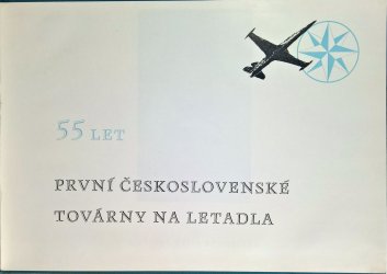 55 let první československé továrny na letadla
