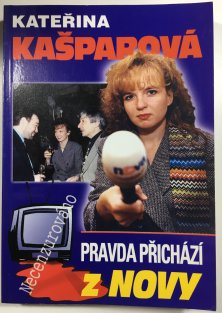 Pravda přichází z Novy