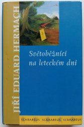 Světoběžníci na leteckém dni - Nesystematické pojednání o pláči hvězd