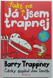 Já fakt nejsem trapnej - Barry Trappney