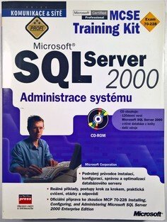 Microsoft SQL Server 2000 Administrace systému MCSE Training Kit