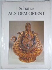 Schätze aus dem Orient - 